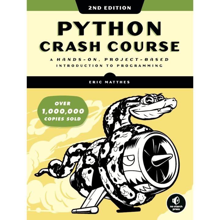 Python Crash Course, 2nd Edition: A Hands-On, Project-Based Introduction to
